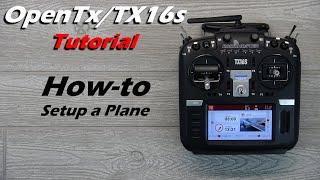 Radiomaster TX16s • How-to setup an RC Plane with OpenTx Plane Setup Wizard • [Beginners]