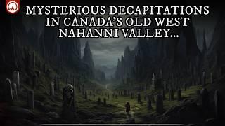 Creepy Old West Legends of the Canadian Frontier...