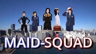 MAID-SQUAD. A Band of Maids Movie.