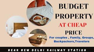 Budget Hotel  Near New Delhi Railway Station (For couples, family, groups, backpackers, travelers)