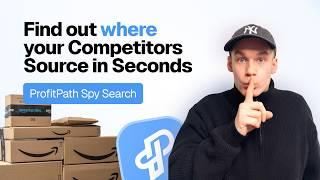 Find out where your Competitors Source in Seconds | ProfitPath Spy Search