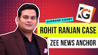 Rohit Ranjan case - Live Updates from Supreme Court