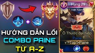 Top 1 Paine | Hướng Dẫn Cách Combo Paine Từ A-Z Và Những Điều Lưu Ý Cơ Bảng Nhất