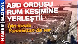 ABD ORDUSU RUM KESİMİNE YERLEŞTİ! ABD'den Savaş Çıkartacak Kıbrıs Hamlesi