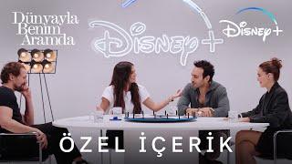 Dünyayla Benim Aramda | Özel İçerik | Disney+