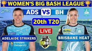 Brisbane Heat Women vs Adelaide Strikers Women, 20th T20 | ADSW vs BHW Live Score & Commentary WBBL