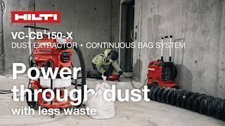 Hilti VC 150 Dust Extractor + VC-CB Continuous Bag System - Power through dust with less waste