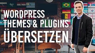 WordPress Theme & Plugin übersetzen - Loco Translate Tutorial 2018