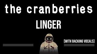 The Cranberries • Linger (CC) (Upgraded Video)  [Karaoke] [Instrumental]