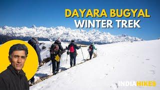 Dayara Bugyal Trek: Winter Trek with Largest Snow Expanse