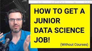 How To Get Your First Job In Data Science