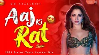 Aaj Ki Raat - Dj Remix | Stree 2 | Dj Rajib | 2024 Tik Tok Viral Circuit Mix | Dj Song Remix Gan