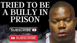 Storytime : He Tried To Be A Bully In Prison | Prison Story #prisonstory #prison #jail