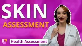 Skin Assessment - Health Assessment for Nursing Students | @LevelUpRN