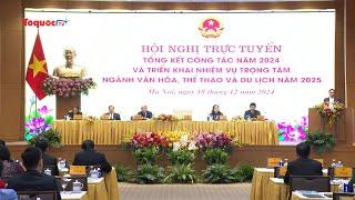 Ngành VHTTDL quyết liệt thực hiện các mục tiêu, nhiệm vụ, giải pháp đã đề ra trong năm 2025