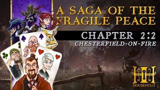 Chapter 2:2 — HOUSEHOLD: A Saga of the Fragile Peace (3 player campaign) #ttrpg