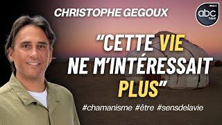 Chamanisme Quantique : Réveillez votre POUVOIR de Guérison - Christophe GEGOUX