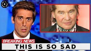 3 MINUTE AGO: Devastating News Details About Val Kilmer