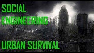 Social Engineering for Urban Survival- Black Scout Tutorials