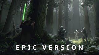 Star Wars: The Force Theme | EPIC CINEMATIC VERSION