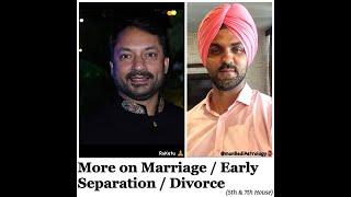 More on Marriage / Divorce / Early Separation .!!