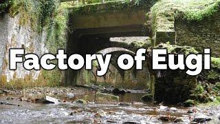 UNKNOWN SPAIN: a magical treasure in Pyrenees, The Real Munitions Factory of Eugi