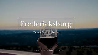 Things to Do in Fredericksburg Texas