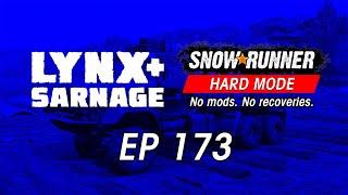 Lynx Streams - SnowRunner Hard Mode - Episode 173 - Bridging the gaps! (No Mods) (Replay)