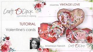 TUTORIAL - Valentine's cards - VINTAGE LOVE - design by: Anastasiia Tysevych