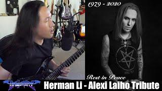 DragonForce Herman Li - Alexi Laiho Tribute. RIP Metal Legend, Guitar Hero (ex Children of Bodom)