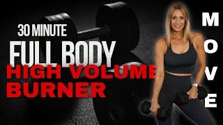 30 Minute Full Body High Volume Burner | No Repeats