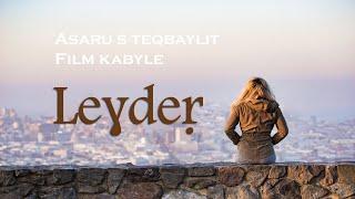 Film kabyle _ Leɣder (LA TRAHISON)