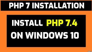 Install PHP 7.4.4 on Windows 10