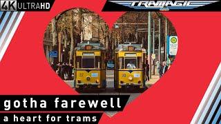 Gotha Farewell: A Heart for Trams | 4K