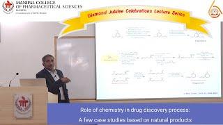 Lecture-01 Role of chemistry in drug discovery process: A few case studies based on natural products