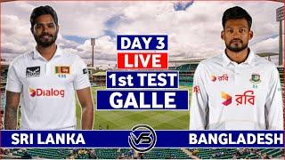 Sri Lanka vs Bangladesh 1st Test Day 3 Live Match | SL vs BAN 1st Test Live Scores & Commentary