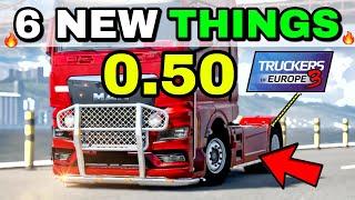 TOE3 UPDATES 0.50  IS OUT! NEW GRAPHICS, NEW SUSPENSION- 5 NEW THINGS IN TRUCKERS OF EUROPE 3
