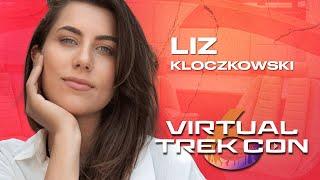 Liz Kloczkowski Visits with Virtual Trek Con 6! (re-permier)