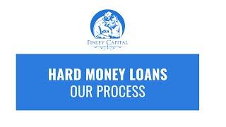 Finley Capital | Hard Money Loans | Our Loan Process