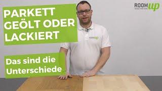 Parkett geölt oder lackiert - Die Unterschiede