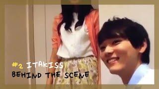 Itazura na Kiss: Love in Tokyo | #2 BEHIND THE SCENE