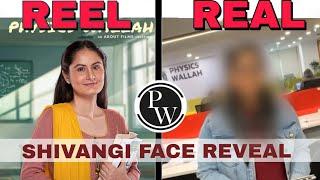 shivangi face reveal | physics wallah web series | reel vs real @PhysicsWallah