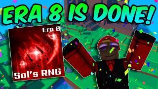 ERA 8 IS COMPLETE! | Sol's RNG