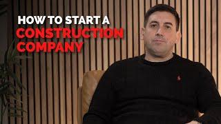 How to start a construction company in 2024! | Evolution5