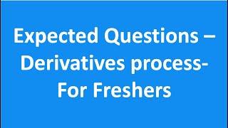 Expected Questions for Investment Banking Operations Derivatives Process