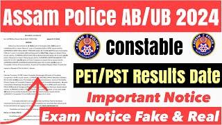 Assam Police AB/UB Constable 2024//PET/PST Results Exam Date Notice Out Latest Update 