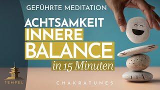 In 15 Minuten zur inneren Balance: Achtsamkeitsmeditation