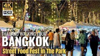 [BANGKOK] Street Food Fest "Exploring Street Food & Shopping In The Park" | Thailand [4K HDR]