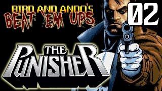 The Punisher (Part 2) - Bird and Ando's Beat 'Em Ups