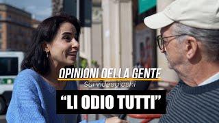 "LI ODIO TUTTI!" - LE OPINIONI DELLA GENTE sui VIDEOGIOCHI